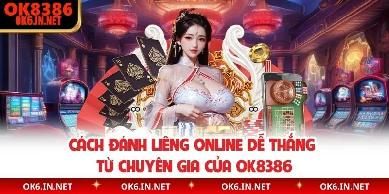 cách đánh liêng online dễ thắng
