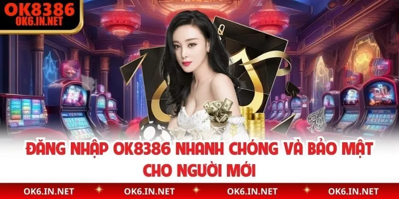 đăng nhập OK8386
