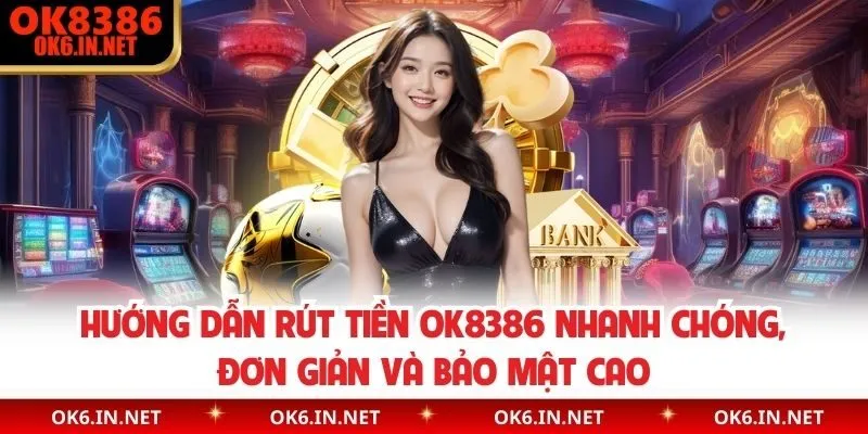 rút tiền OK8386